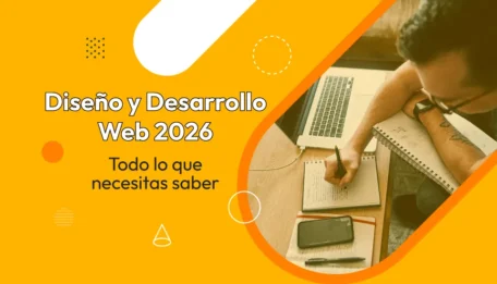 Diseño y Desarrollo Web 2026 – Todo lo que necesitas saber
