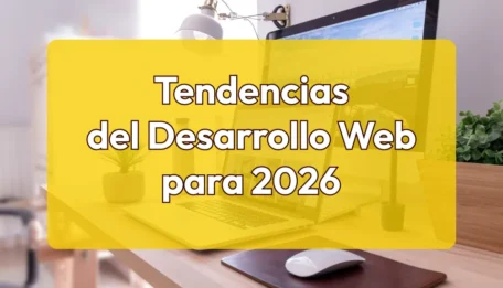 Tendencias del desarrollo web para 2026